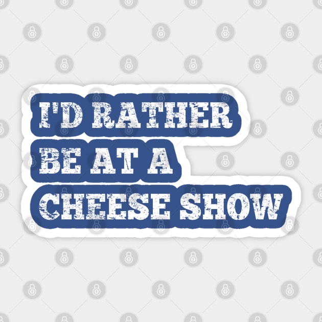 String Cheese Incident I'd Rather Be at a Show Sticker by GypsyBluegrassDesigns